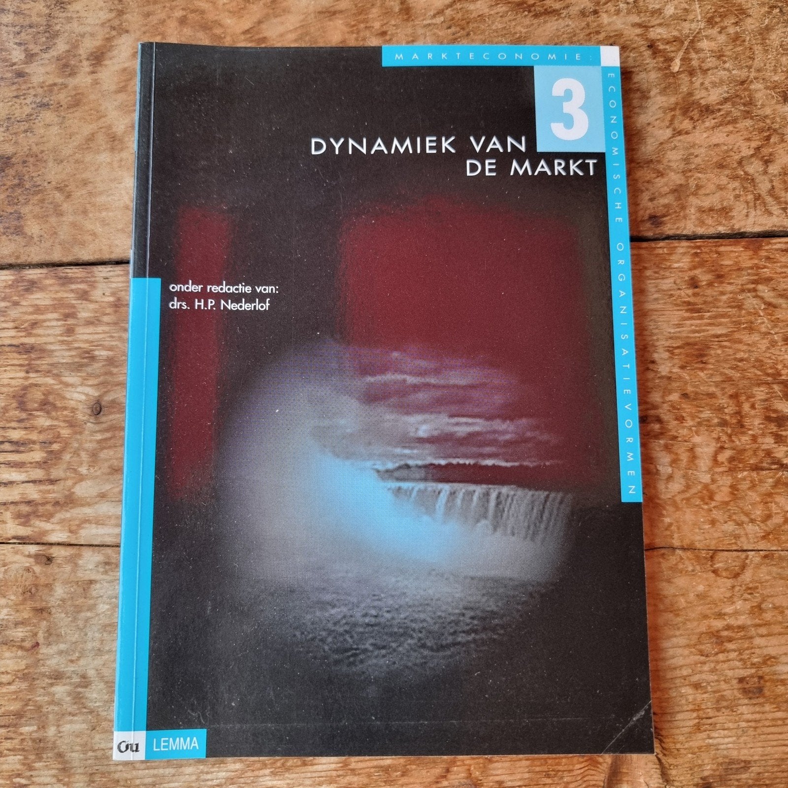Dynamiek van de Markt - Economische Organisatievormen, Drs. H.P. Nederlof, Zo goed als nieuw, Gamma, HBO