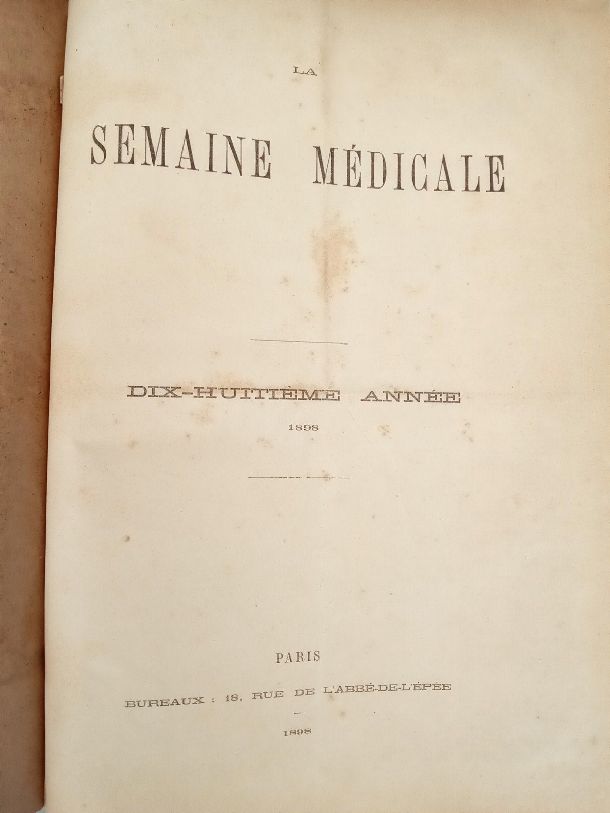 Oud Frans Medisch Jaarboek 1898 - La Semaine Médicale, Ophalen, Gelezen, Lichaam en Geest