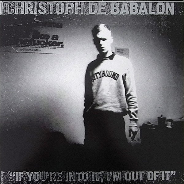 Christoph de Babalou - If you're into it, I'm out of it - 97, Drum and bass, 1990 - 1999, Ophalen of Verzenden, 12 inch