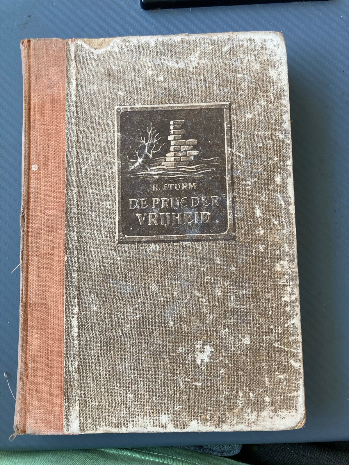 De Prijs der Vrijheid - H. Sturm (Oud Boek), Ophalen of Verzenden, Gelezen, Nederland