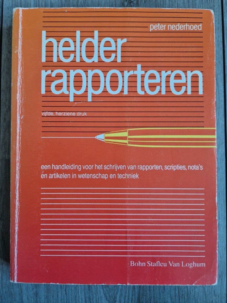 Helder rapporteren - Peter Nederhoed, Ophalen of Verzenden, Beta, Zo goed als nieuw, HBO