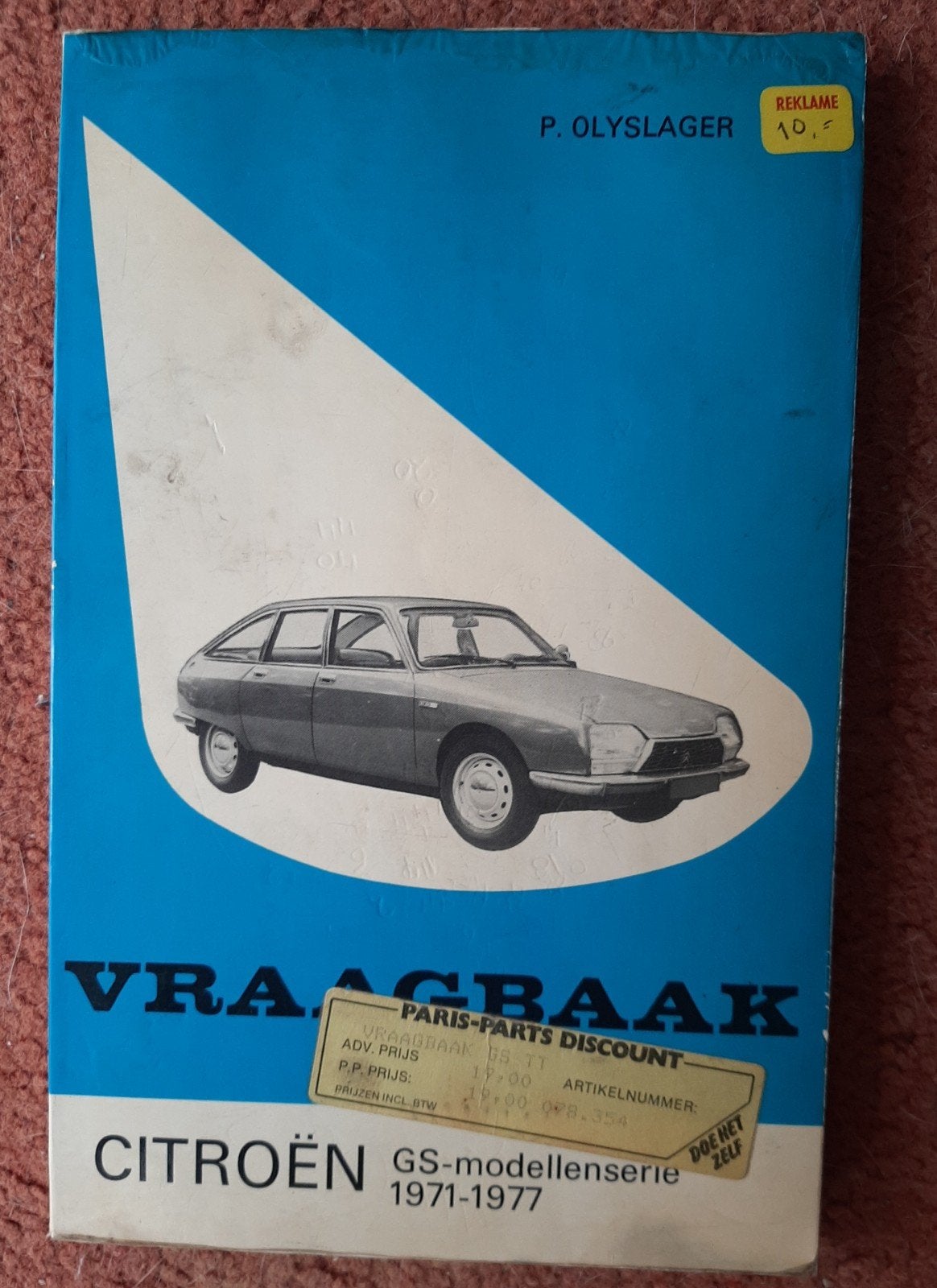 Citroën GS-modellenserie 1971-1977 Vraagbaak P. Olyslager, Ophalen of Verzenden, Gelezen, Citroën, P. Olyslager