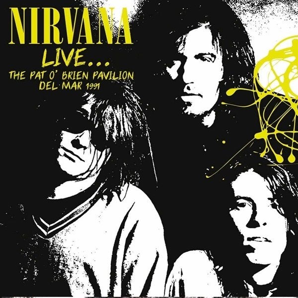 NIRVANA – LIVE… THE PAT O'BRIEN PAVILION DEL MAR 1991 - CD, Ophalen of Verzenden, Nieuw in verpakking, Poprock, Import