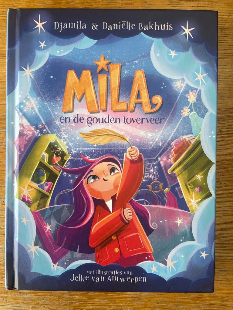 Mila en de gouden toverveer - Djamila & Daniëlle Bakhuis, Ophalen of Verzenden, Zo goed als nieuw, Fictie