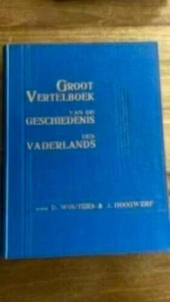 Groot vertellen(deel II) geschiedenis des vaderlands.Wouters, Ophalen of Verzenden, Gelezen