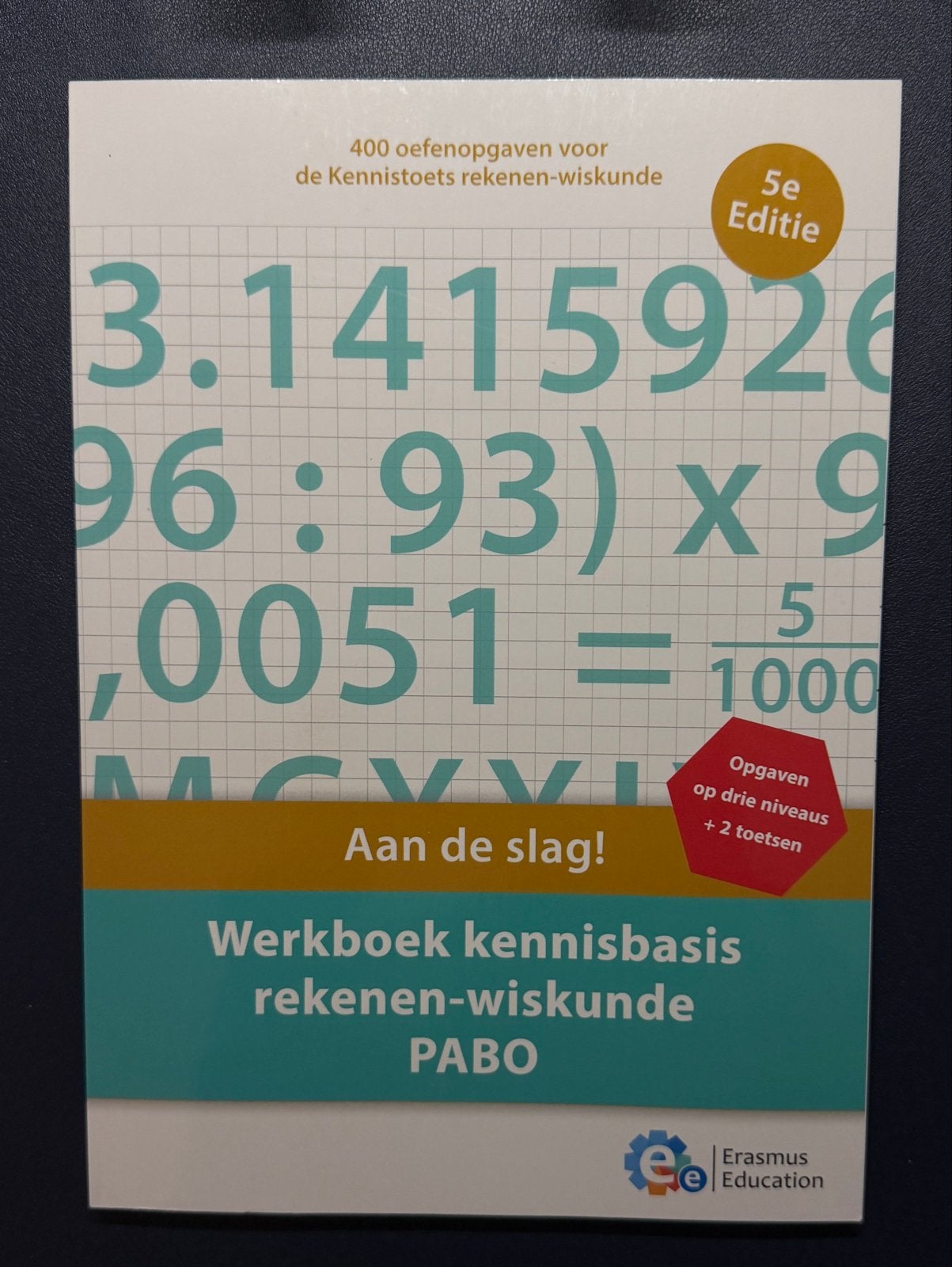 Werkboek kennisbasis rekenen-wiskunde PABO 5e editie, Ophalen of Verzenden, Beta, Zo goed als nieuw, HBO