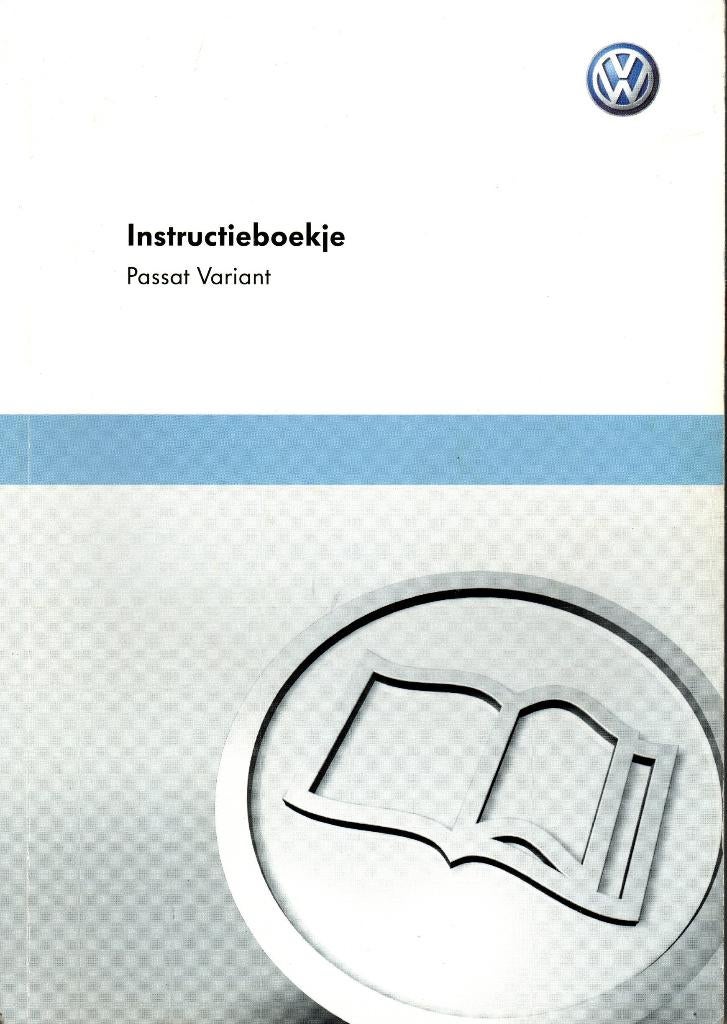 Instructieboek VW Passat Variant B6 (3C5), Auto diversen, Handleidingen en Instructieboekjes, Ophalen of Verzenden