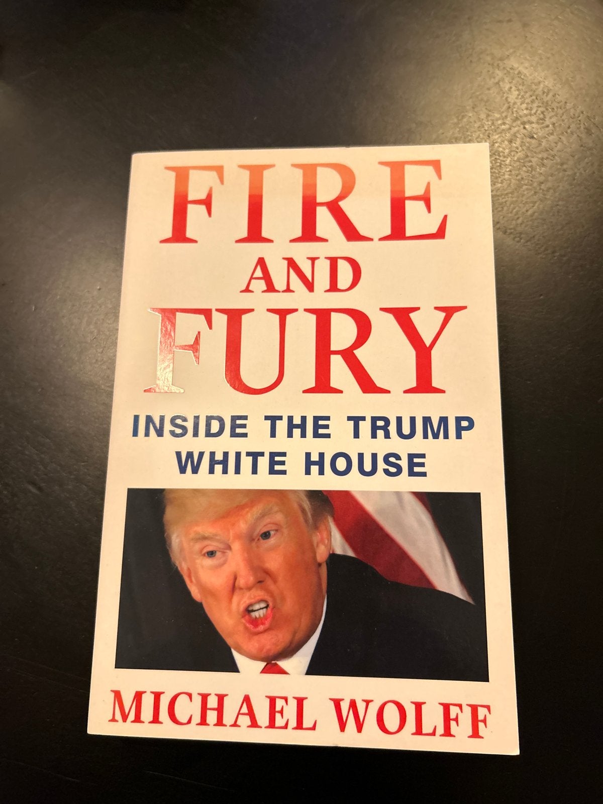 Fire and Fury: Inside the Trump White House - Michael Wolff, Boeken, Ophalen of Verzenden, Gelezen, Politiek en Staatkunde, Wereld