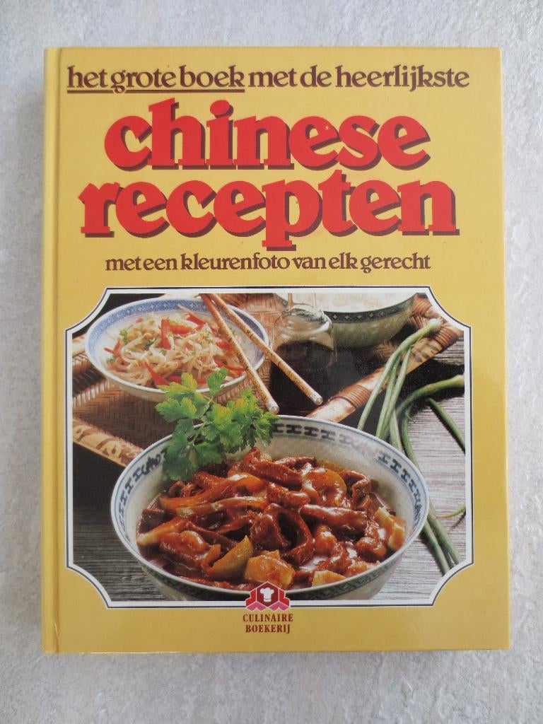 Het grote boek met de heerlijkste Chinese recepten, Hoofdgerechten, Azië en Oosters, Cecilia en Wilson Au-yeun, Ophalen of Verzenden