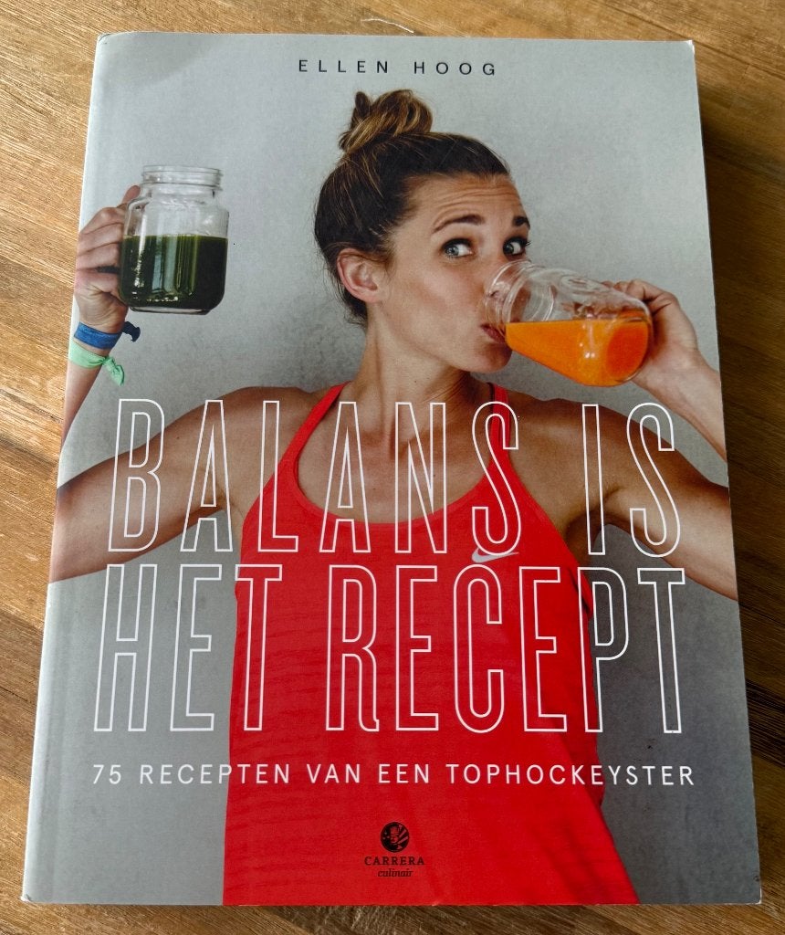 Balans is het recept Ellen Hoog, Ophalen of Verzenden, Nieuw, Ellen Hoog, Nederland en België