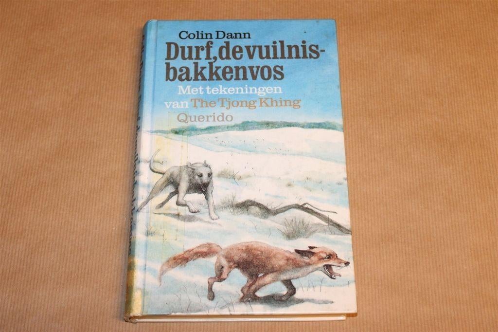 Durf, de Vuilnisbakkenvos — Colin Dann & ill The Tjong Khing, Ophalen of Verzenden, Gelezen