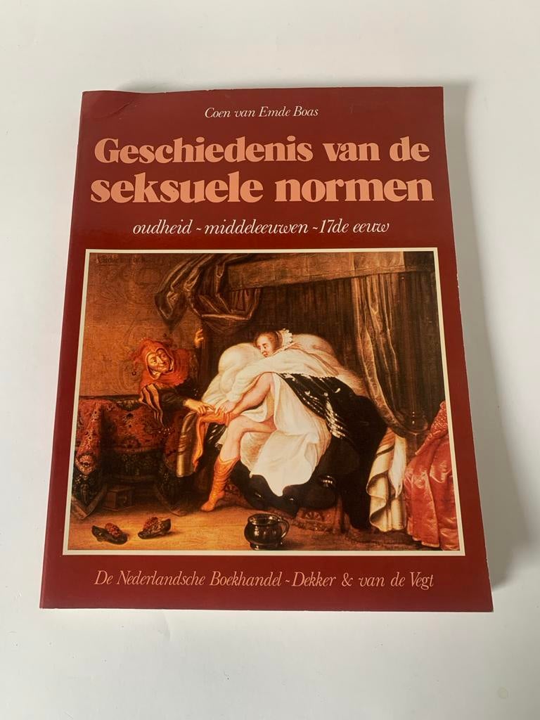Geschiedenis van de seksuele normen - Coen van Emde Boas