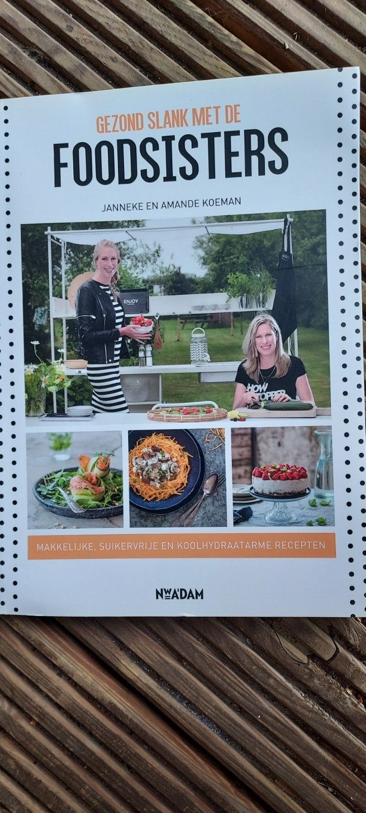 Gezond Slank met de Foodsisters - Kookboek, Boeken, Kookboeken, Hoofdgerechten, Janneke en Amande Koeman, Ophalen of Verzenden