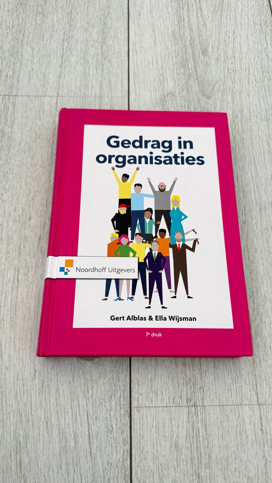 Gedrag in organisaties - 7e druk - Alblas & Wijsman, Ophalen of Verzenden, Gamma, Zo goed als nieuw, HBO