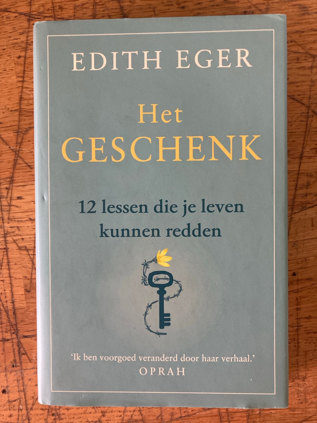 Het Geschenk - Edith Eger (12 lessen die je leven redden), Boeken, Ophalen of Verzenden, Zo goed als nieuw