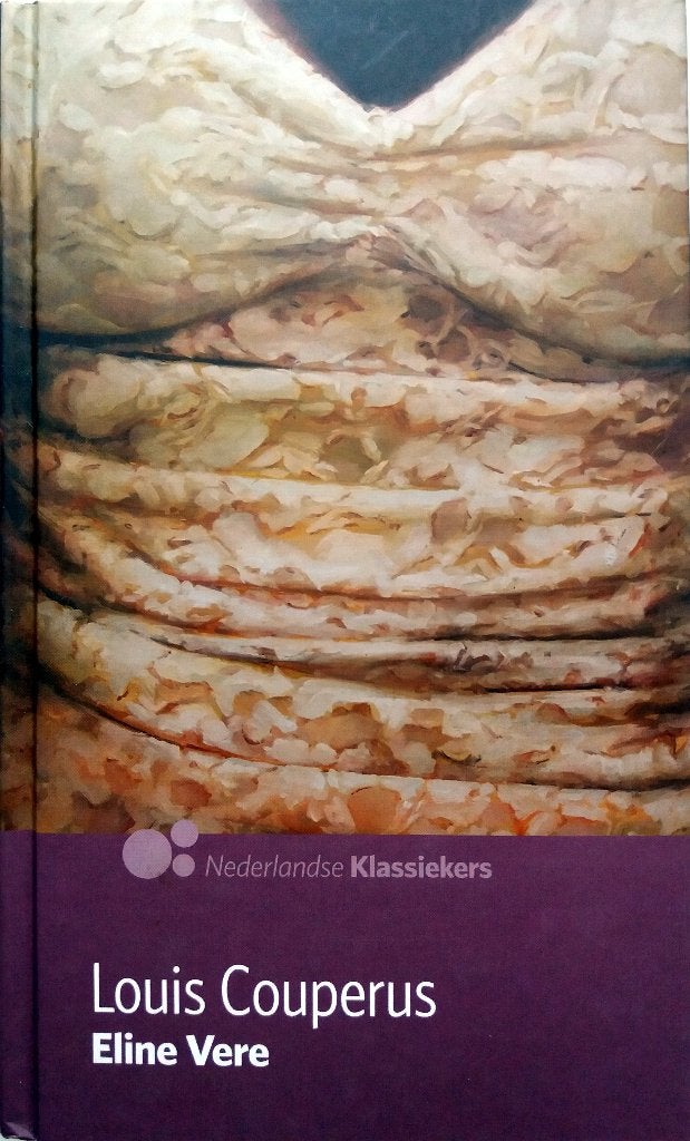 Louis Couperus - Eline Vere (Ex.3), Ophalen of Verzenden, Zo goed als nieuw, Nederland