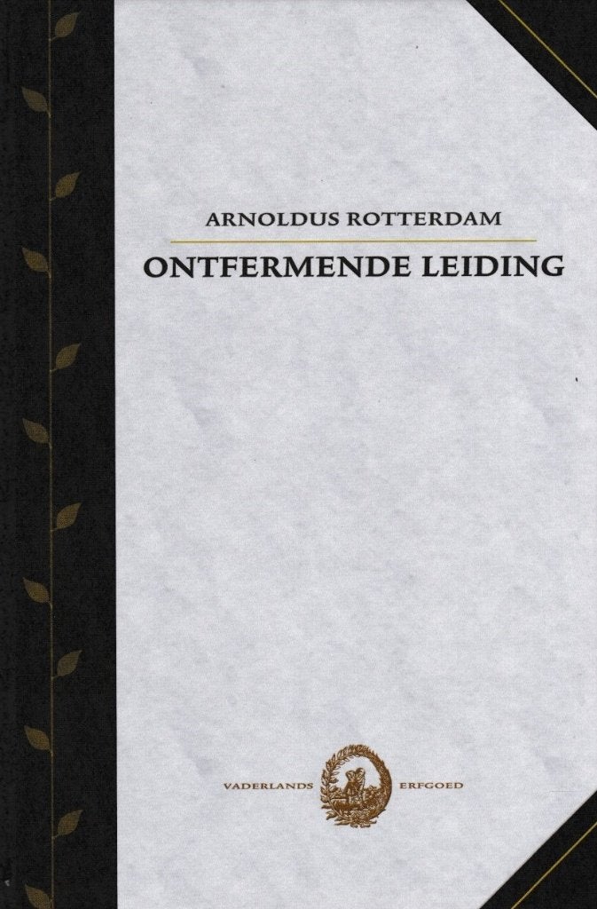 ARNOLDUS ROTTERDAM - ONTFERMENDE LEIDING, Ophalen of Verzenden, Gelezen