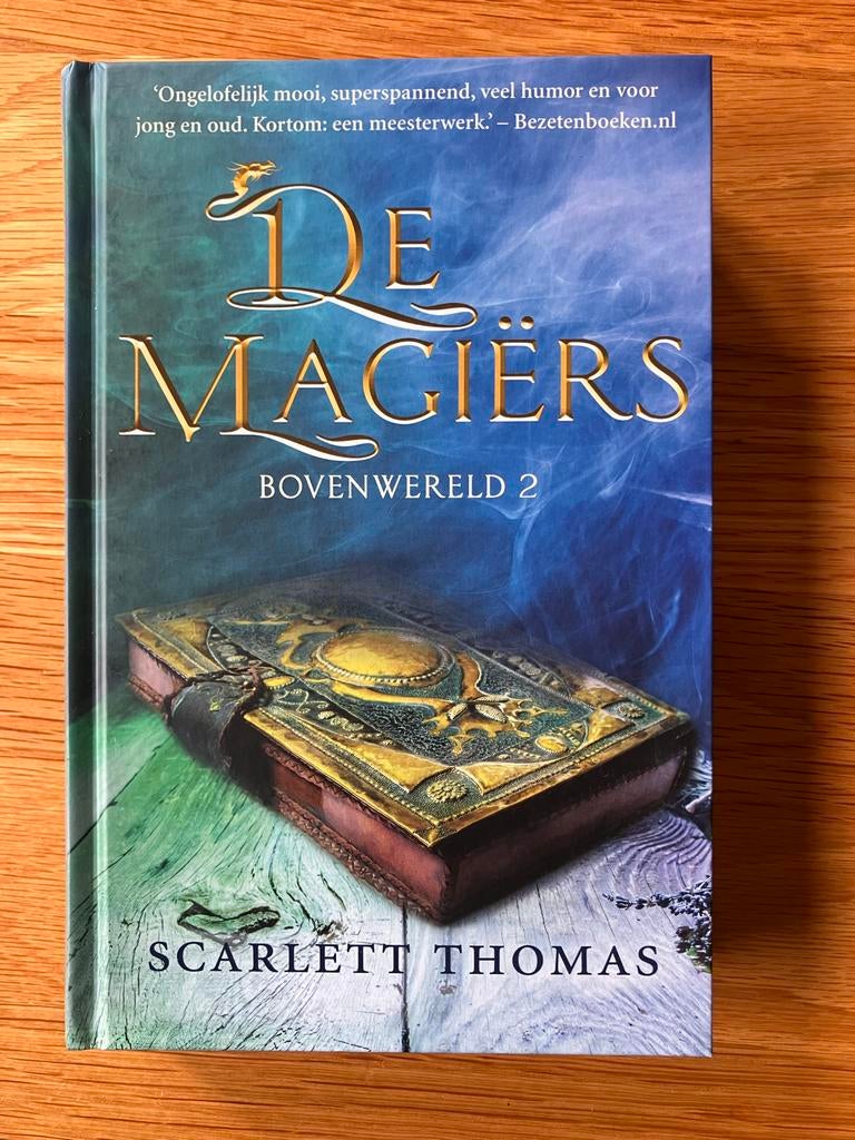 De Magiërs: Bovenwereld 2 - Scarlett Thomas, Boeken, Ophalen of Verzenden, Zo goed als nieuw