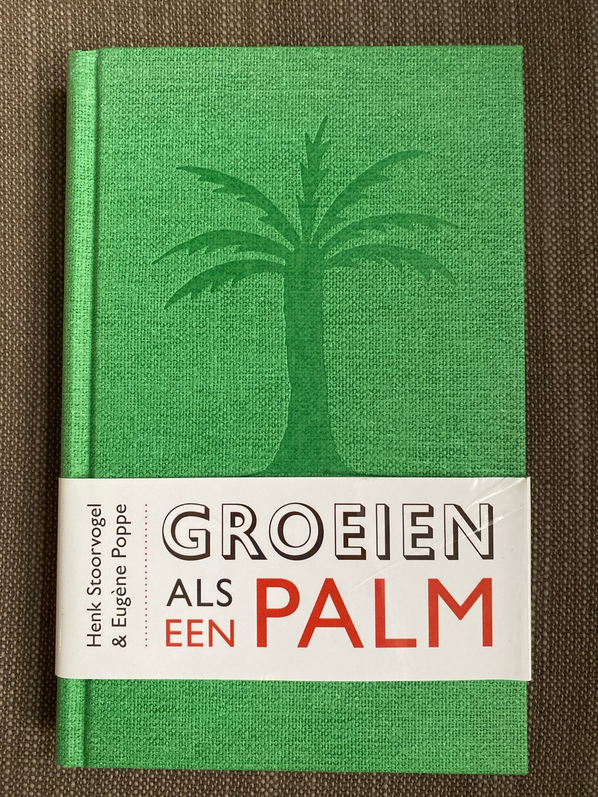 Eugène Poppe - Groeien als een palm, Ophalen of Verzenden, Eugène Poppe; Henk Stoorvogel