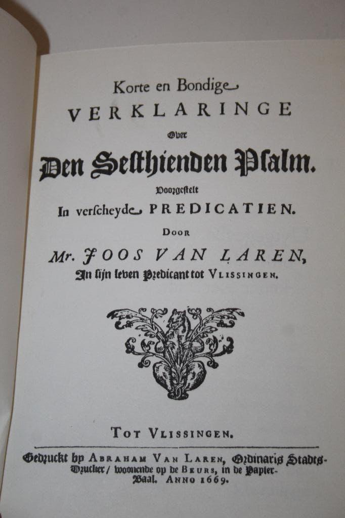 Joos van Laren - Verklaringe Sesthienden Psalm (1669, repr.), Ophalen of Verzenden, Gelezen, Christendom | Protestants