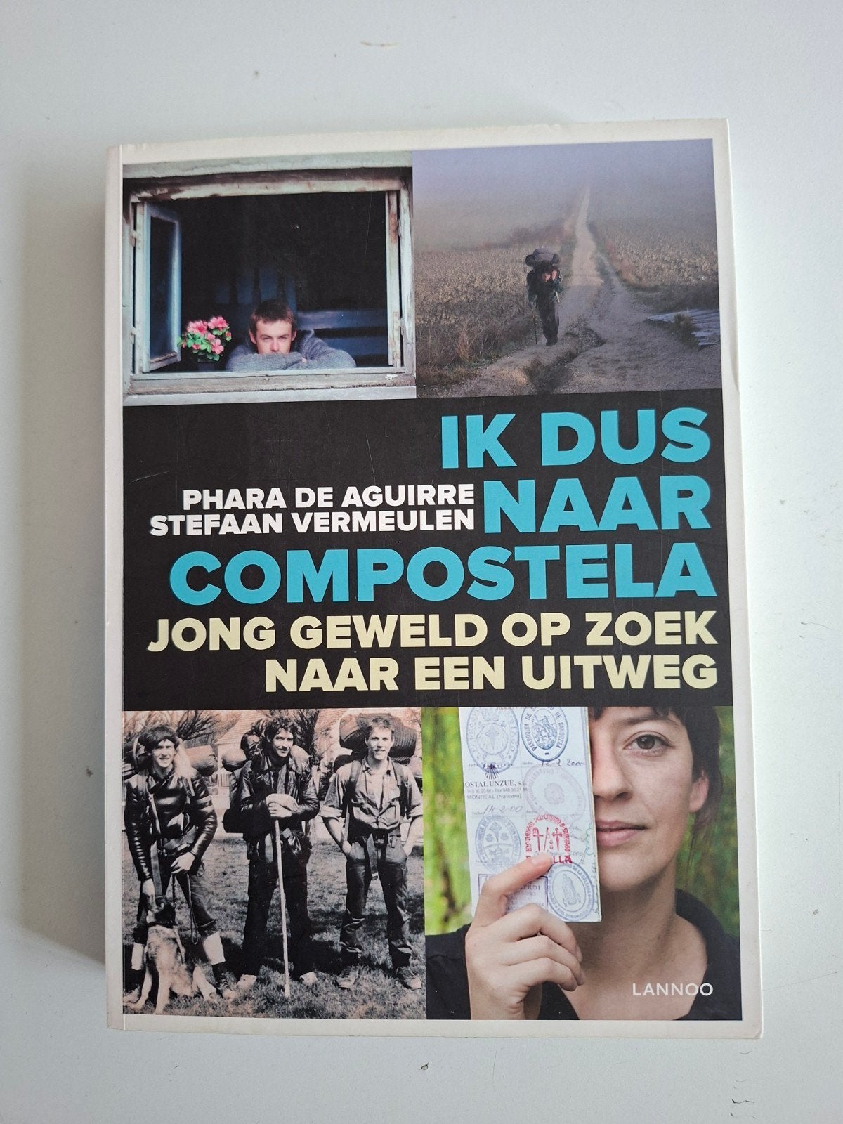 Ik dus naar Compostela - Phara d Aguirre & Stefaan Vermeulen, Boeken, Ophalen of Verzenden, Zo goed als nieuw, Phara de Aguirre, Stefaan Vermeulen