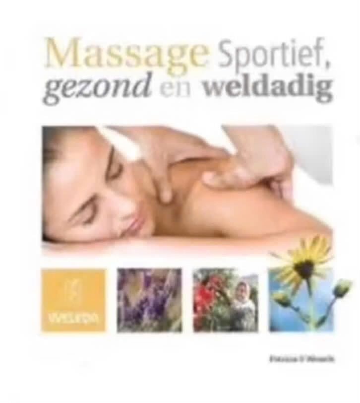 Massage: Sportief, gezond en weldadig, Gelezen, Ophalen of Verzenden, Gezondheid en Conditie, Patricia O'Rourke
