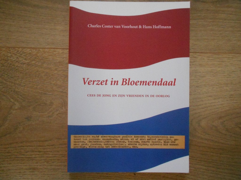 Charles Costes van Voorhout Verzet in Bloemendaal, Boeken, Ophalen of Verzenden, Tweede Wereldoorlog, Zo goed als nieuw, Overige onderwerpen