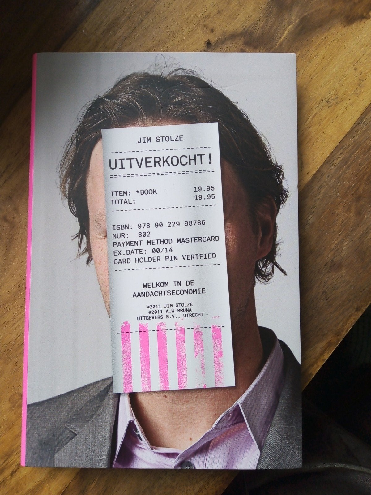 Welkom in de Aandachtseconomie - Jim Stolze (2011), Ophalen of Verzenden, Gelezen, Jim Stolze, Nederland