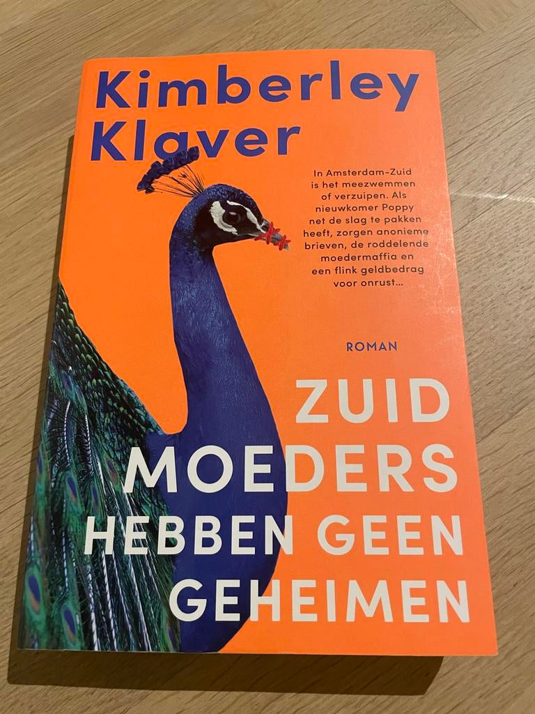 Kimberley Klaver Zuid Moeders Hebben Geen Geheimen, Boeken, Ophalen of Verzenden, Gelezen, Nederland