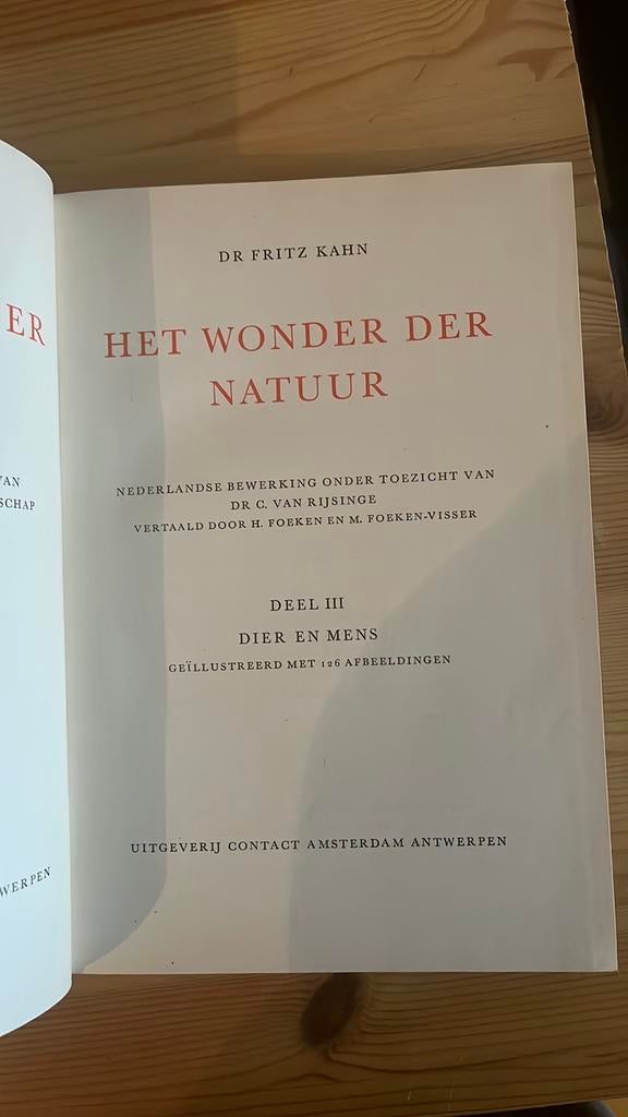Fritz Kahn. Het Wonder Der Natuur (1952). Deel 1,2,3., Boeken, Ophalen of Verzenden, Zo goed als nieuw, Natuurwetenschap