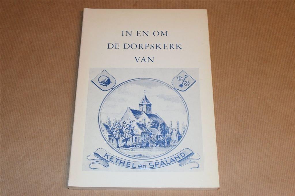 Vintage Kerkgeschiedenis Kethel & Spaland [Schiedam, 1976], Ophalen of Verzenden, Gelezen