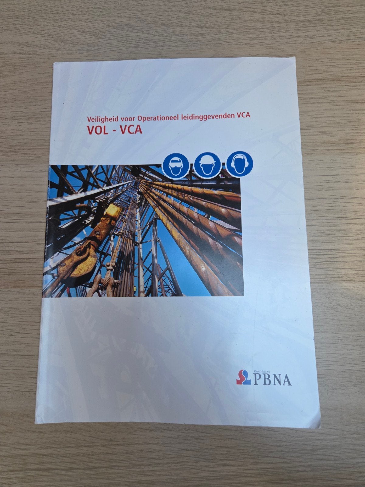 VOL-VCA Veiligheid voor Operationeel Leidinggevenden, PBNA, Ophalen of Verzenden, Zo goed als nieuw, MBO