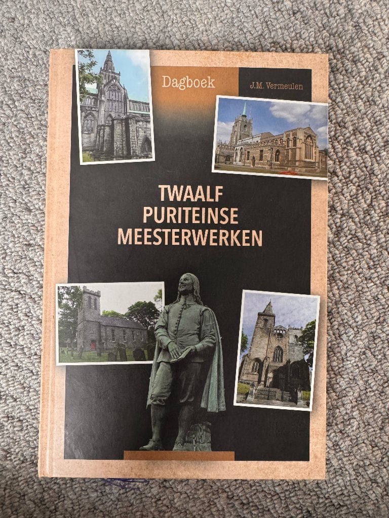 J.M. Vermeulen - Twaalf puriteinse meesterwerken - dagboek, Boeken, Godsdienst en Theologie, Ophalen of Verzenden, Nieuw, Christendom | Protestants