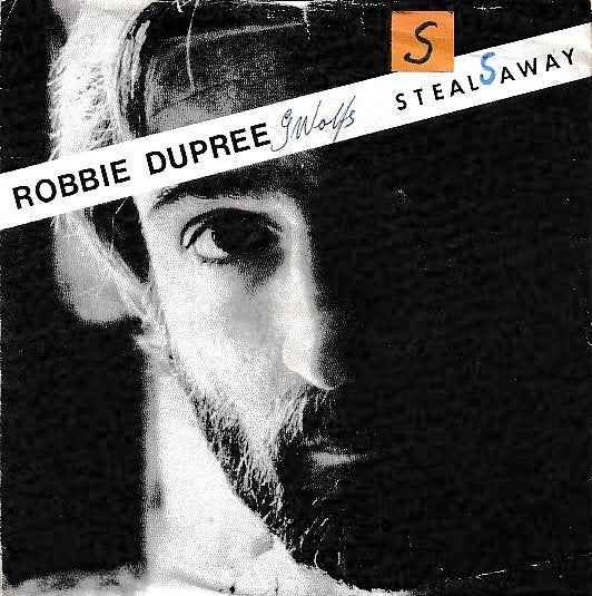 Robbie Dupree - Steal away, Ophalen of Verzenden, Gebruikt, 7 inch, Pop