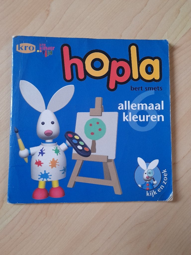 HOPLA ALLEMAAL KLEUREN   Bert Smets, Ophalen of Verzenden, Zo goed als nieuw, Fictie algemeen