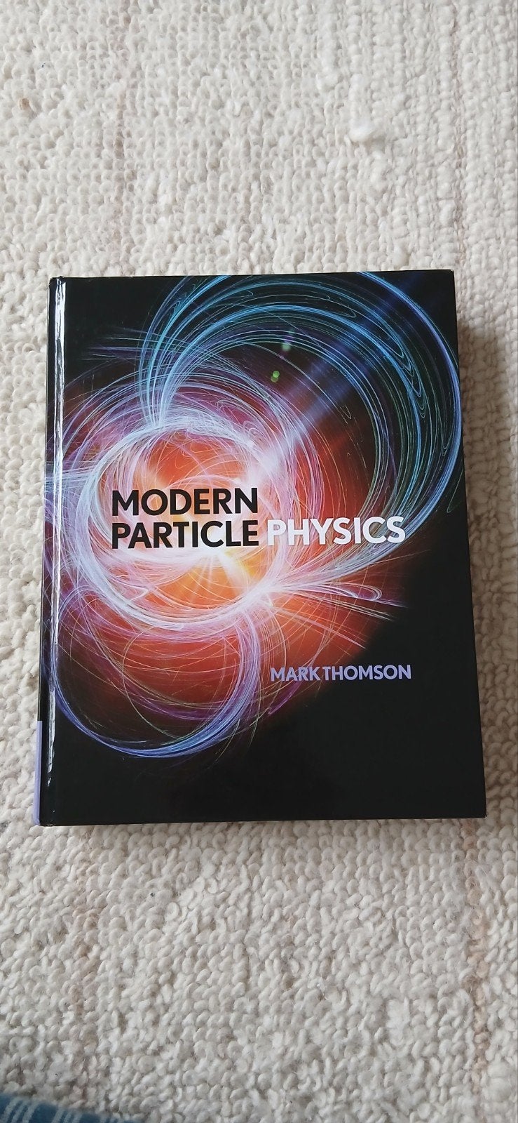 Modern Particle Physics - Mark Thomson (Gebruikt), Ophalen, Gelezen, Mark Thomson, Natuurwetenschap