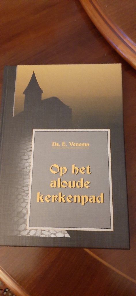 Op het aloude kerkenpad, ds. E. Venema, Boeken, Ophalen of Verzenden, Nieuw, Christendom | Protestants