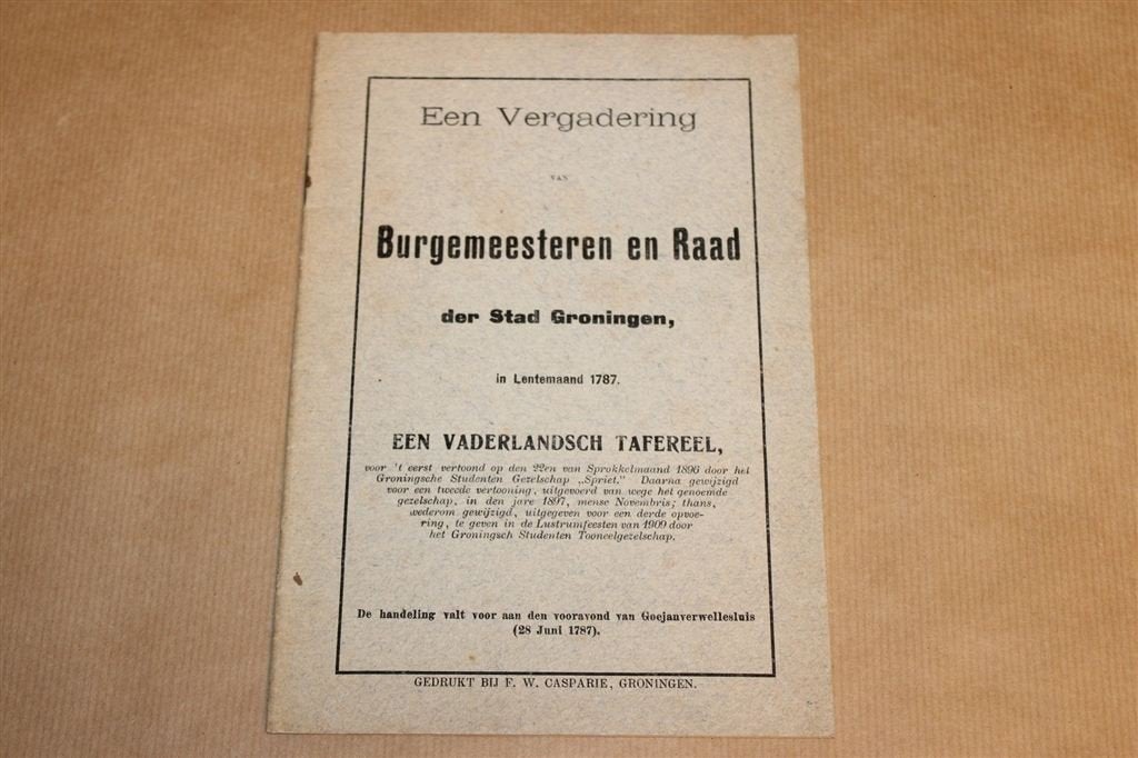 Burgemeester en Raad — Huizinga-Toneelstuk Groningen 1909, Ophalen of Verzenden, Gelezen
