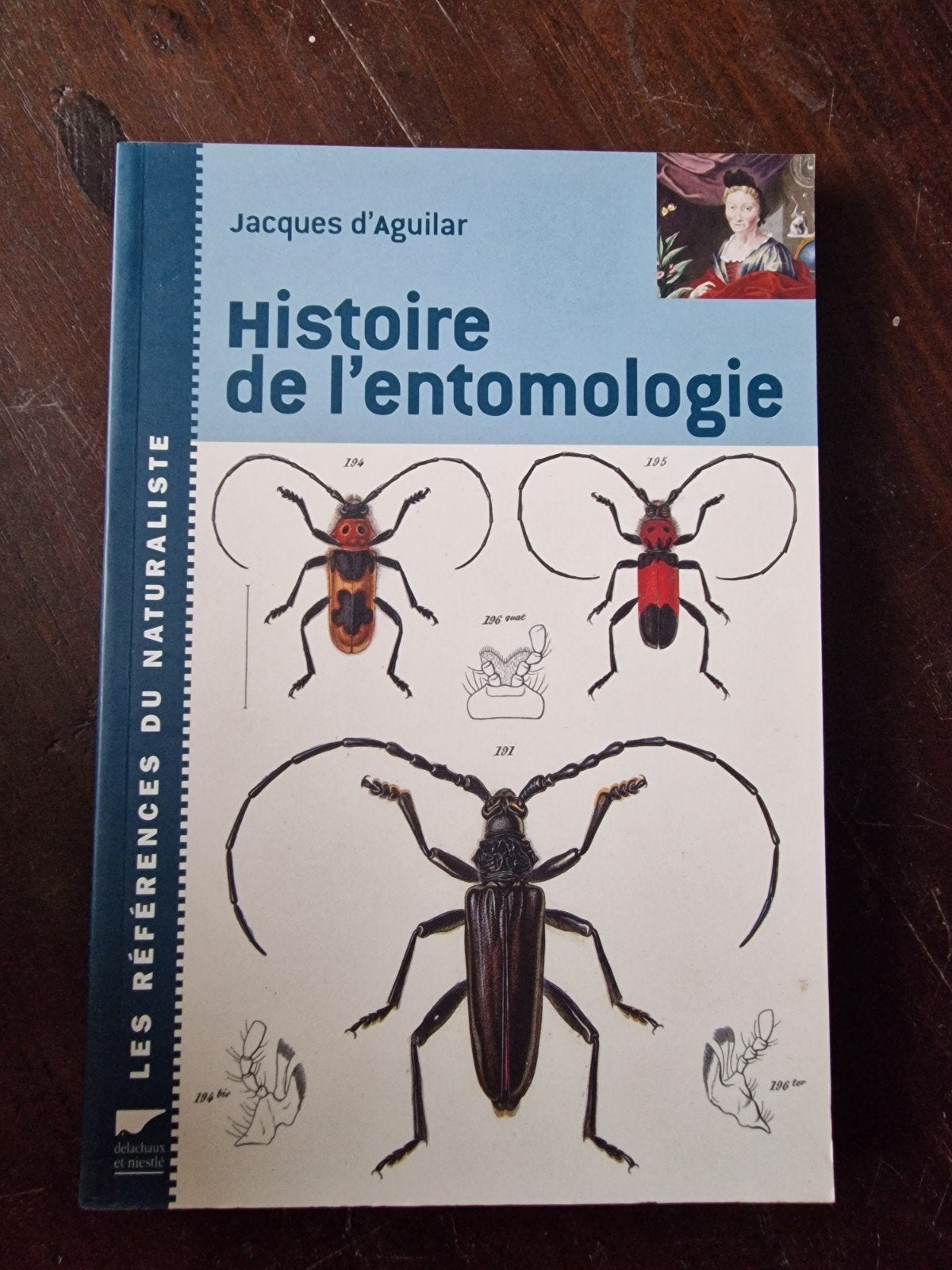 Histoire de l'entomologie - Jacques d'Aguilar, Ophalen of Verzenden