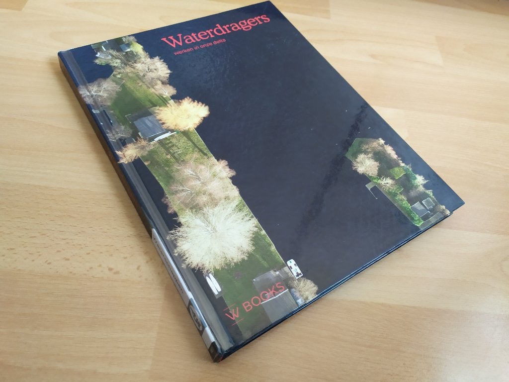 Waterdragers - Werken in onze Delta, Ophalen of Verzenden, Gelezen