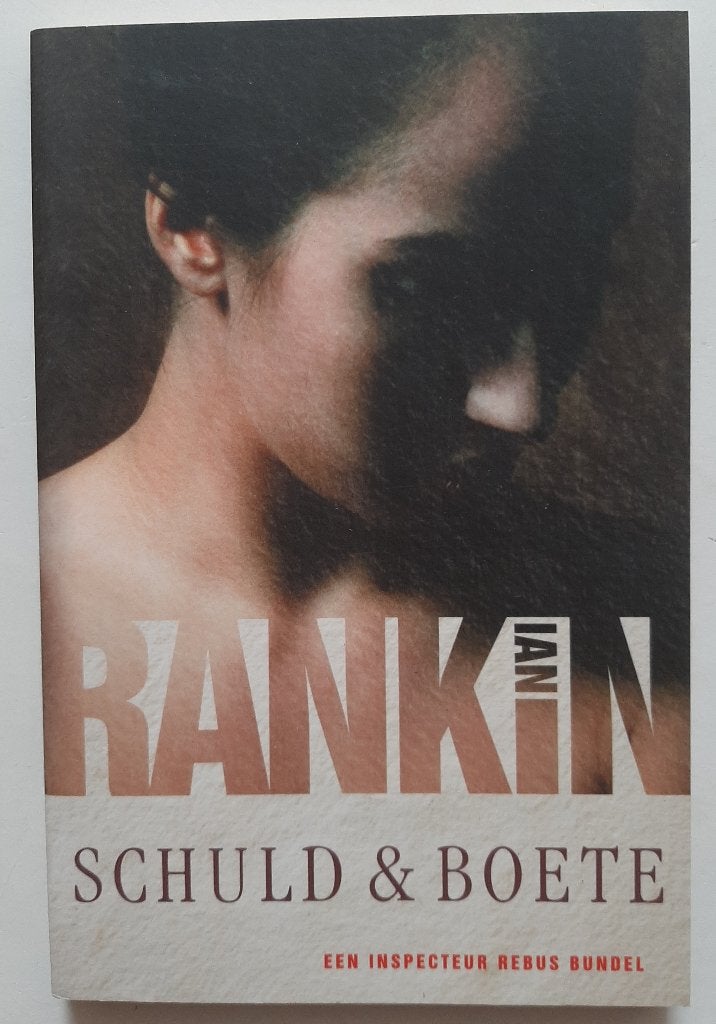 Schuld & boete, Ian Rankin, Ophalen of Verzenden, Zo goed als nieuw, Ian Rankin