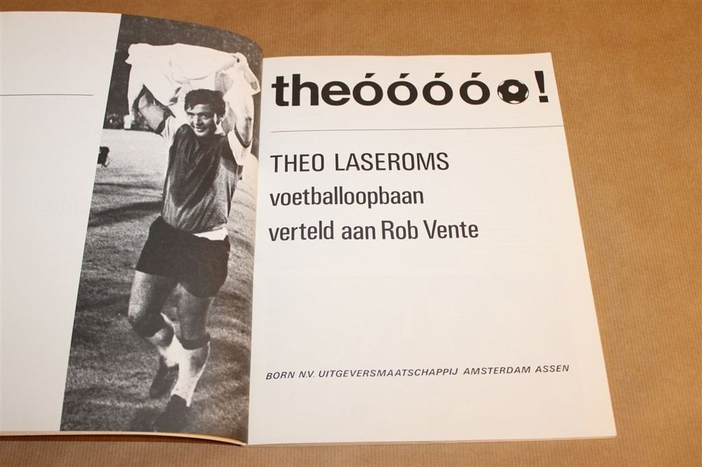 Theo Laseroms — Voetballoopbaan Feyenoord 1970, Ophalen of Verzenden, Gelezen, Watersport en Hengelsport