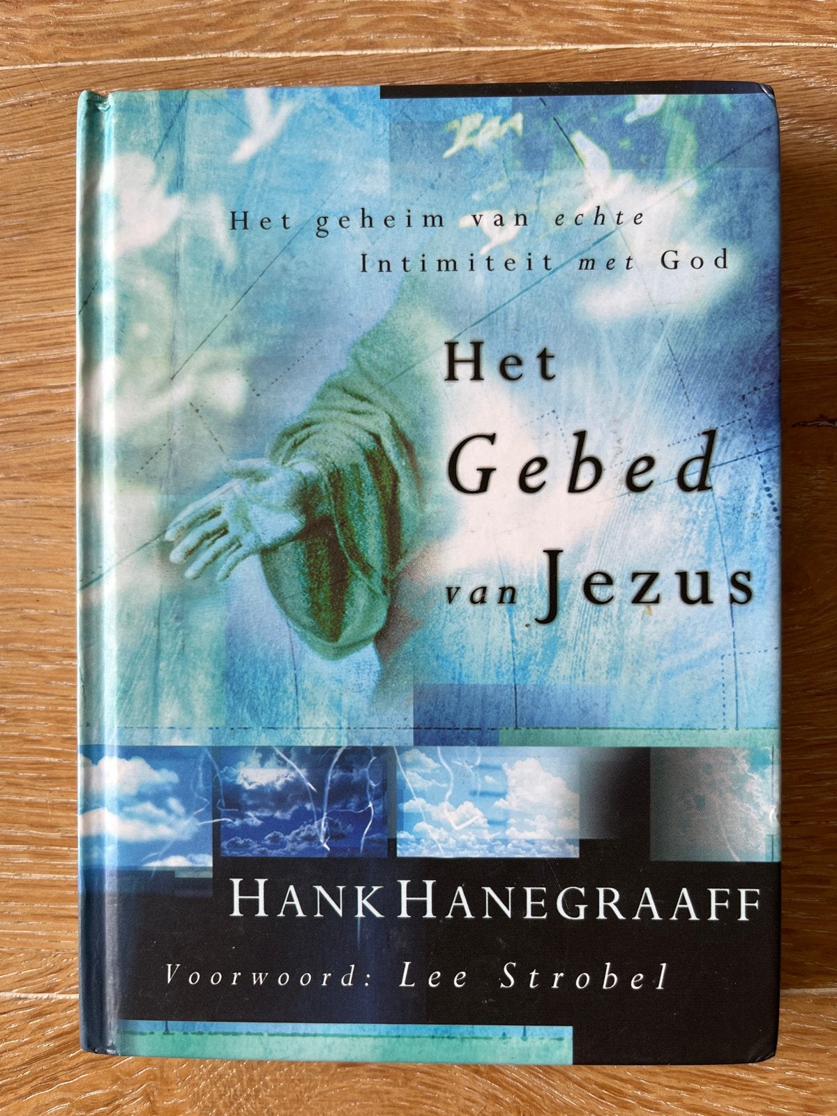 Het Gebed van Jezus - Hank Hanegraaff (Gelezen), Boeken, Ophalen of Verzenden, Gelezen, Christendom | Protestants