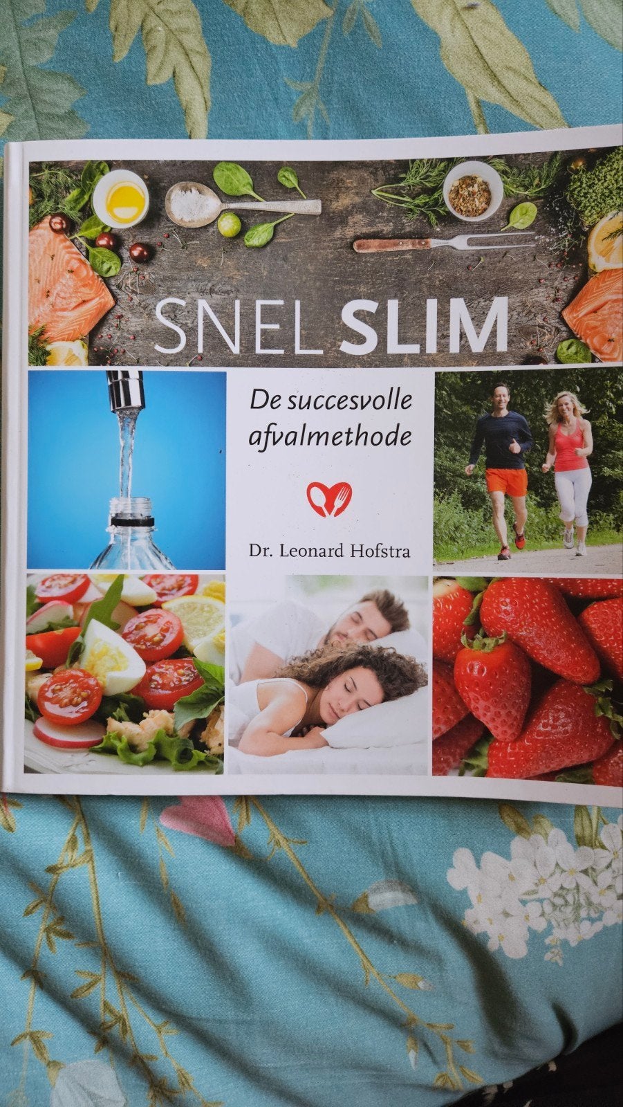 SNEL SLIM: De succesvolle afvalmethode - Dr. Leonard Hofstra, Boeken, Ophalen of Verzenden, Zo goed als nieuw, Dieet en Voeding