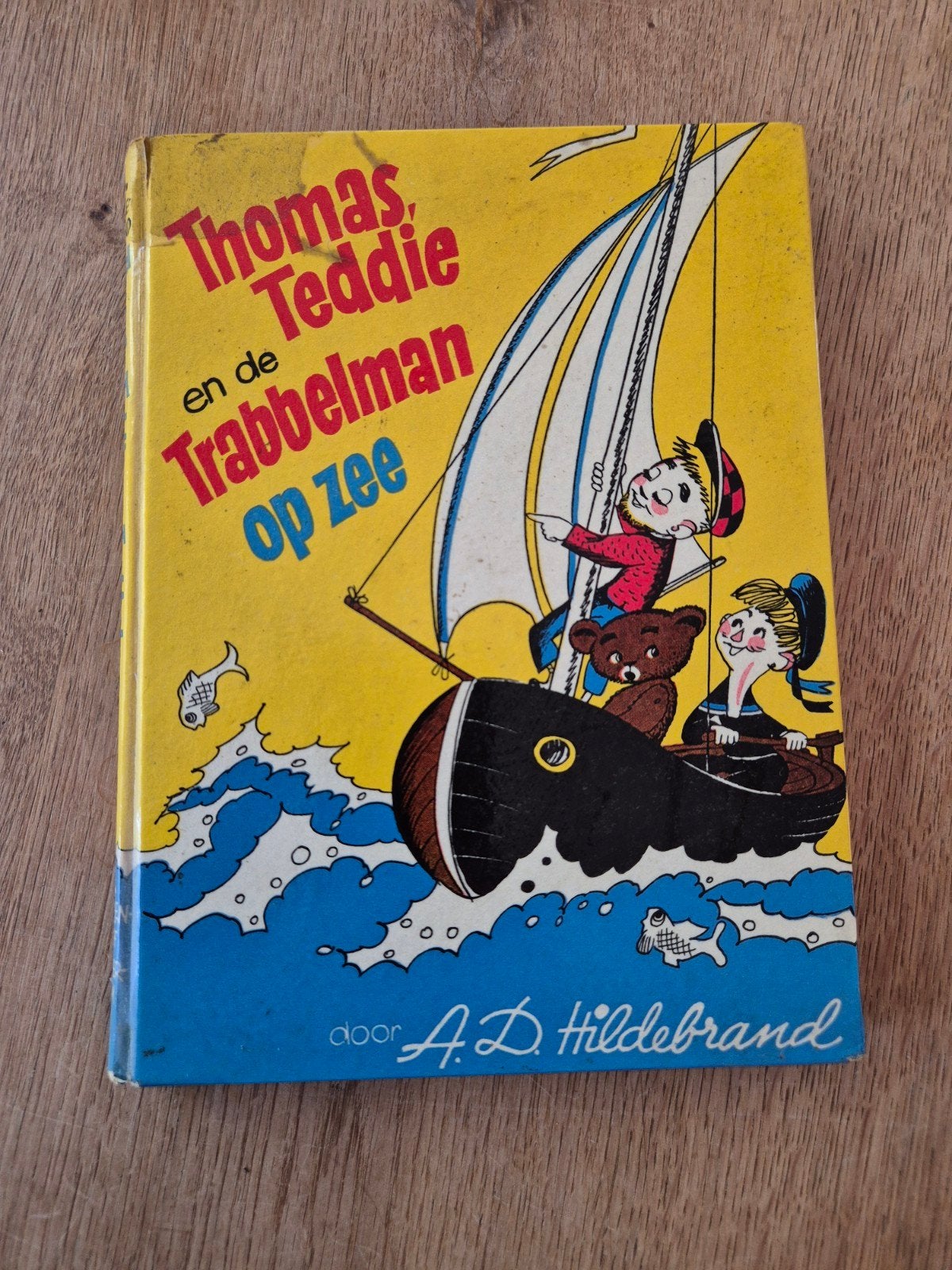 Thomas Teddie en de Trabbelman op zee - A.D. Hildebrand, Boeken, Gelezen, Ophalen of Verzenden, A.D. Hildebrand, Sprookjes