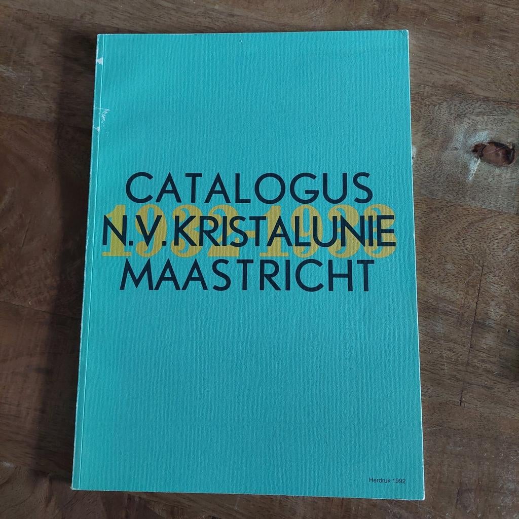 Catalogus N.V. Kristalunie Maastricht 1922-1932, Ophalen of Verzenden, Gelezen, Onbekend, Catalogus