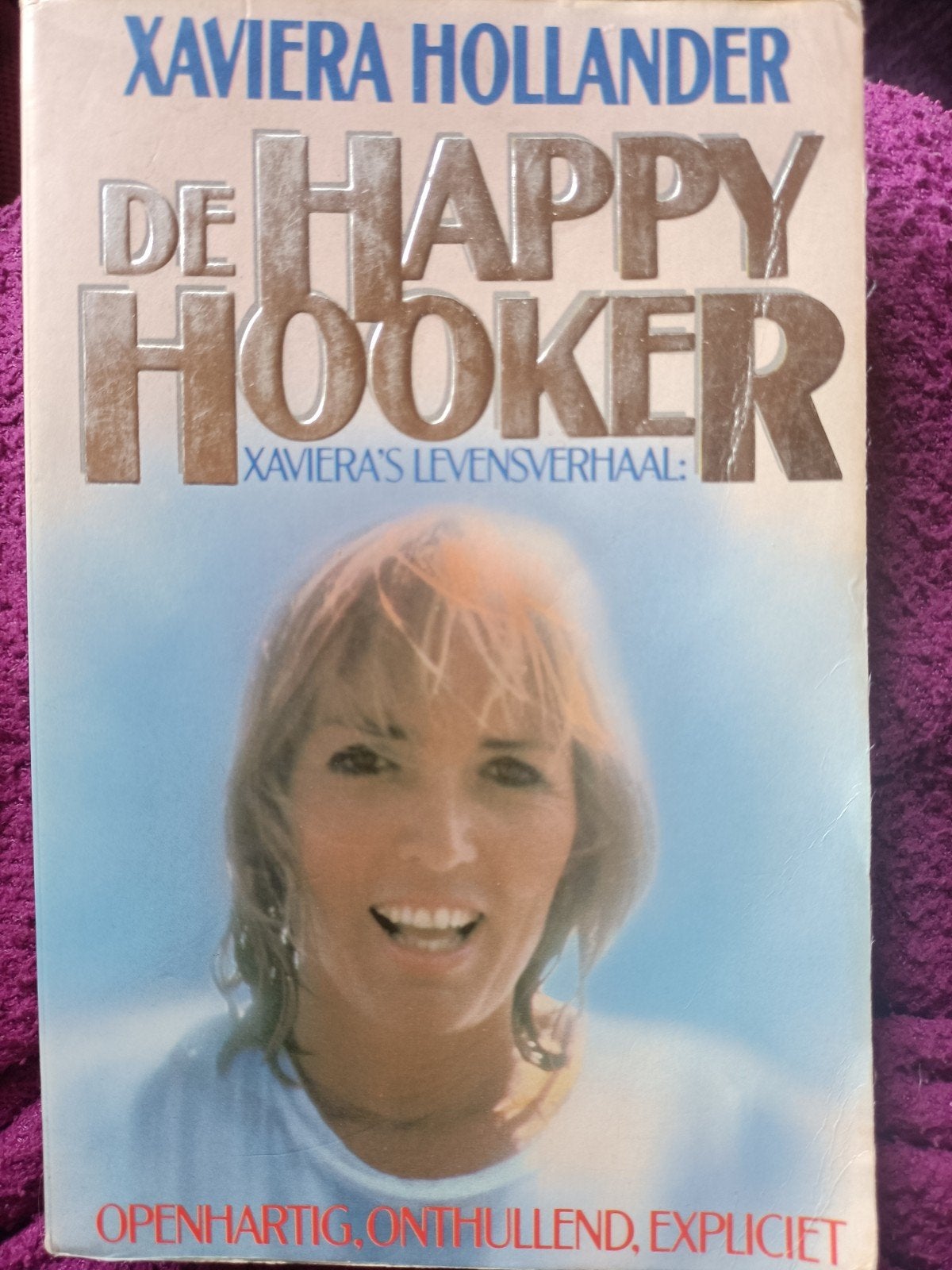 De Happy Hooker - Xaviera Hollander's Levensverhaal, Ophalen of Verzenden, Gelezen, Xaviera Hollander, Overige