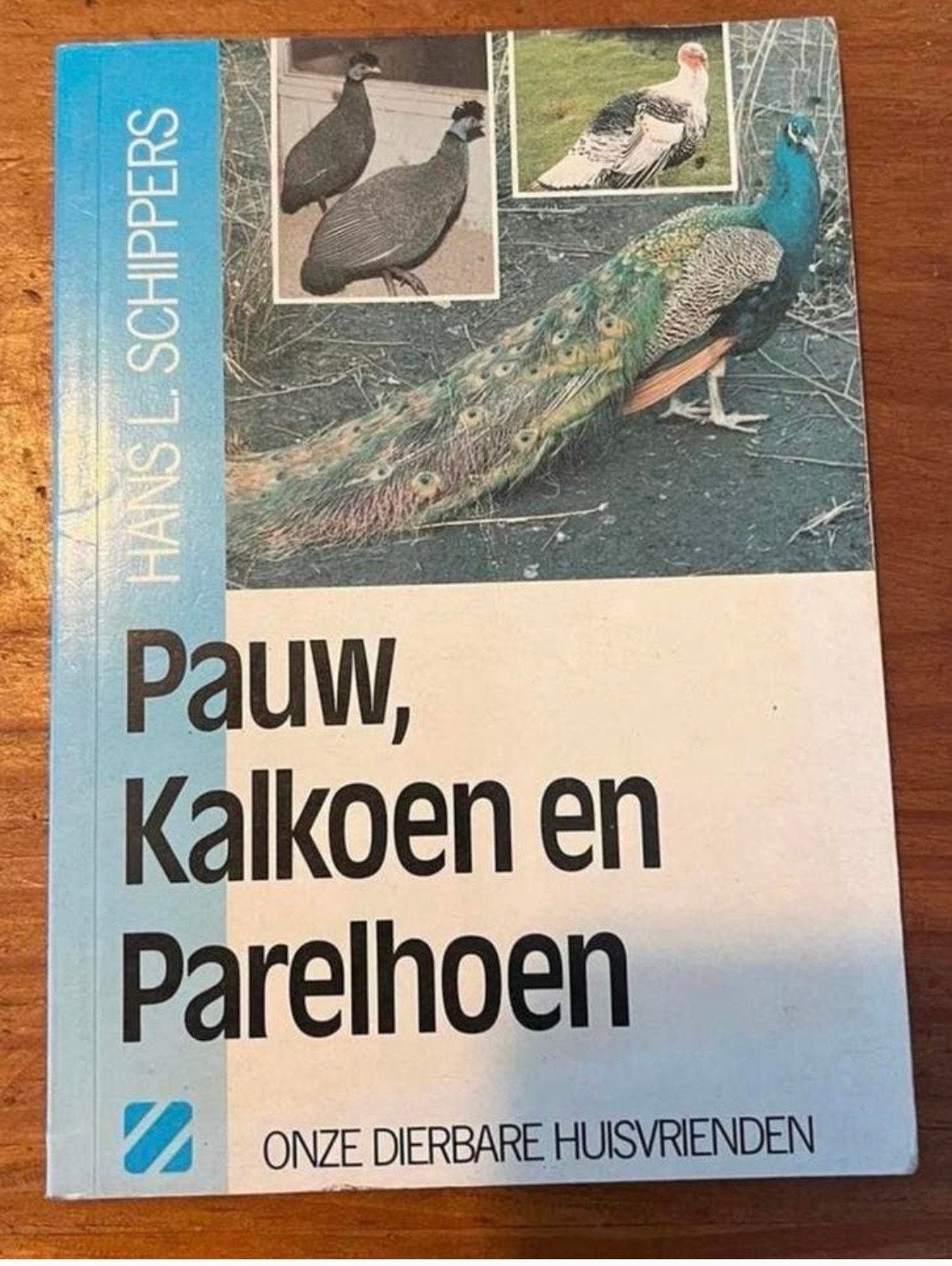 Pauw, Kalkoen en Parelhoen - Hans L. Schippers, Ophalen of Verzenden, Gelezen, Pluimvee