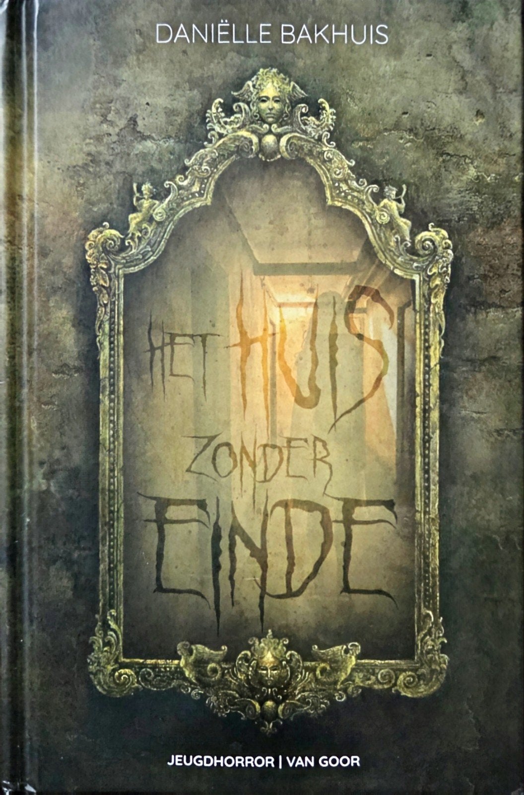 Het Huis Zonder Einde - Daniëlle Bakhuis (Jeugdhorror), Boeken, Ophalen of Verzenden