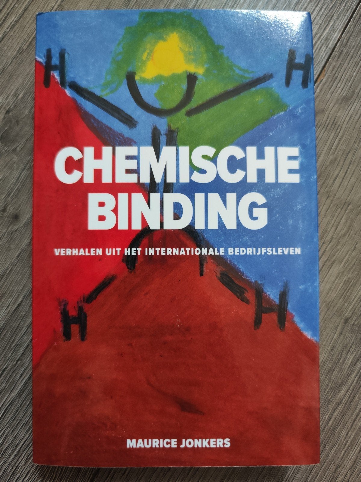 Chemische Binding - Maurice Jonkers | Verhalen Bedrijfsleven, Ophalen of Verzenden, Zo goed als nieuw, Management, Maurice Jonkers